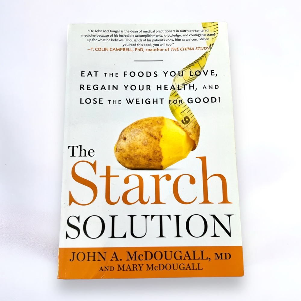 The Starch Solution John McDougall MD Paperback Plant Based Diet Health Book